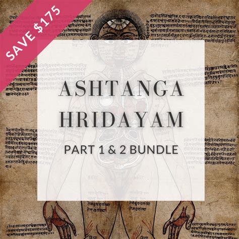 Ashtanga Hridayam: A Guided Study with Nidhi Pandya (The 8-Fold Path to the Heart of Ayurveda ...