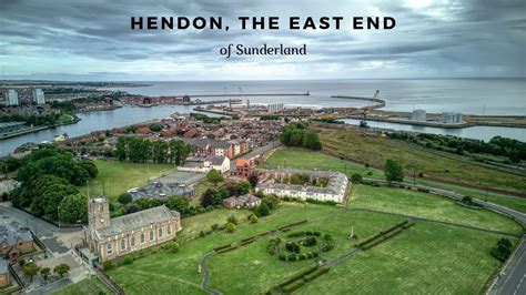 Hendon, THE EAST END of Sunderland, covering Port of Sunderland. #sunderland - YouTube