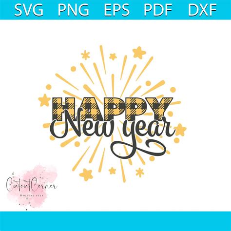 Happy New Year Svg, New Year Svg, Fireworks Svg, New Year Ev - Inspire ...