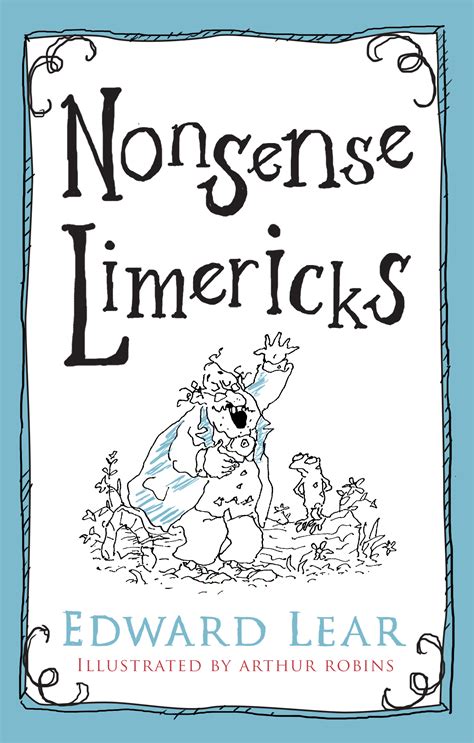 Nonsense Limericks - Edward Lear, illustrated by Arthur Robins - 9780571302260 - Allen & Unwin ...