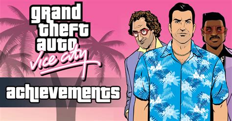 GTA Vice City Achievements & Trophies List: Xbox, PS5, PS4 & PC (Definitive Edition)