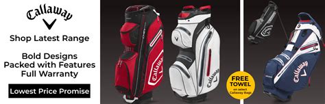 Latest Callaway Golf Bags | Full Range | The Golf Shop Online