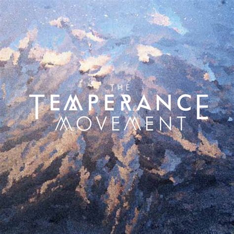 THE TEMPERANCE MOVEMENT – The Temperance Movement | Real Gone