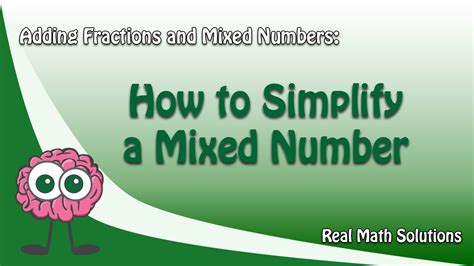 How to Simplify a Mixed Number | Adding Fractions and Mixed Numbers - YouTube