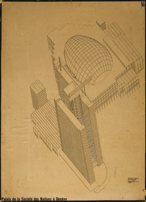 Competition Design for the League of Nations Building in Geneva 1926 ...