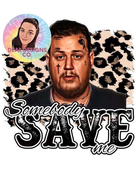 Jelly Roll SVG PNG Tumbler Tshirt Somebody Save Me - Etsy Canada