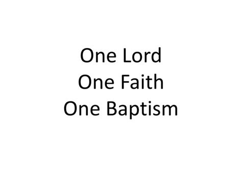 One Lord One Faith One Baptism - Guiding Light Apostolic Church