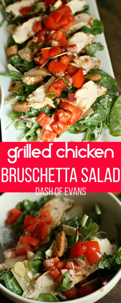 Grilled Chicken Bruschetta Salad - Dash Of Evans