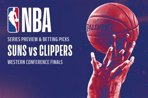 Suns vs Clippers Betting Picks | NBA Western Conference Finals