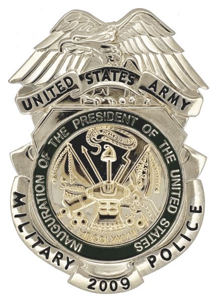 UNITED STATES ARMY MILITARY POLICE BADGE: 2009 Presidential Inauguration of the 44th President ...