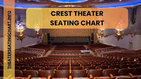 Crest Theater Seating Chart: A Comprehensive Guide