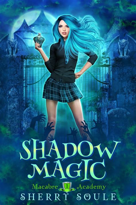 Cover Reveal Shadow Magic by Sherry Soule – Lisas World of Books