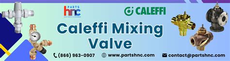 Genuine OEM Caleffi Mixing Valve - PartsHnC