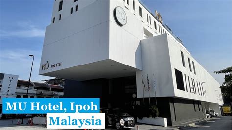 MU Hotel Ipoh, Malaysia - Centrally in Ipoh City, Nearby Train Station ...