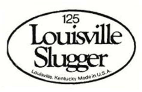 125 LOUISVILLE SLUGGER LOUISVILLE, KENTUCKY MADE IN U.S.A. Trademark of ...