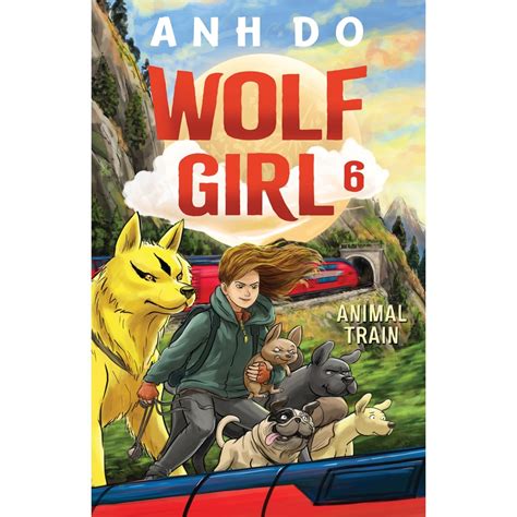 Animal Train (Wolf Girl Book 6) by Anh Do | BIG W