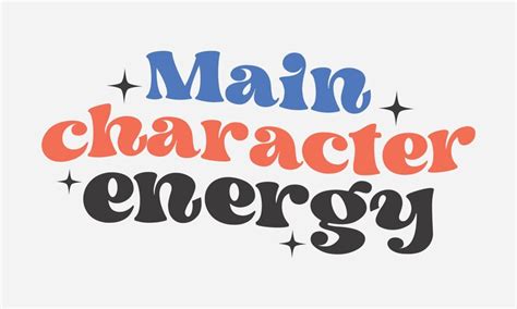 Premium Vector | Main character energy Inspirational quote retro groovy typography sublimation ...