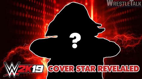 WWE 2K19 Cover Star Revealed - WrestleTalk