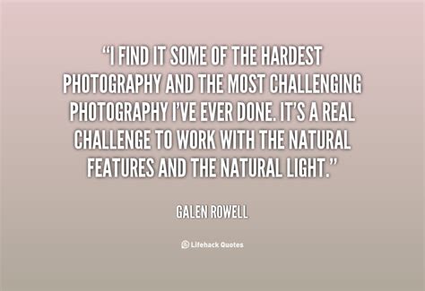 Galen Rowell Quotes. QuotesGram