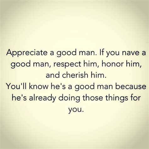 Appreciate a Good Man