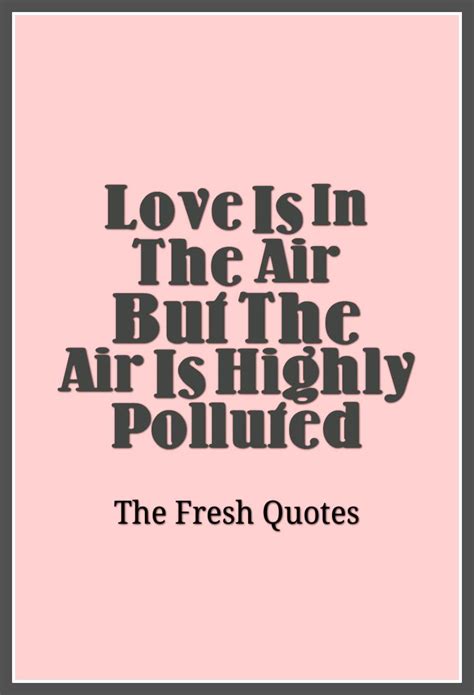 Funny Quotes On Pollution - ShortQuotes.cc