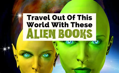 21 Best Out-Of-This-World Alien Books | The Uncorked Librarian