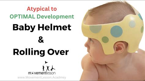 Atypical Development Baby Helmet Flat Head and Rolling Over (Plagiocephaly) - for Worried ...