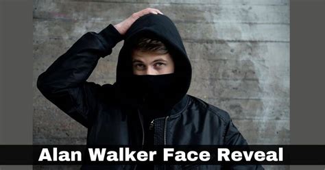 Alan Walker Face Reveal: Peeking Behind the Mask!