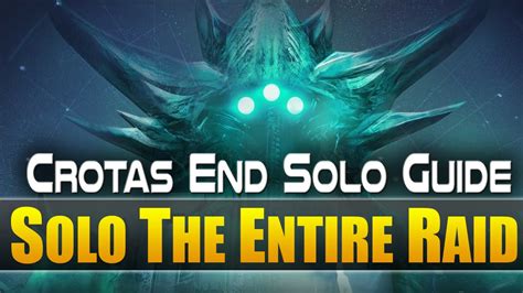 Destiny | How To Solo The Entire Raid (How To Solo Crotas End) | Crota ...