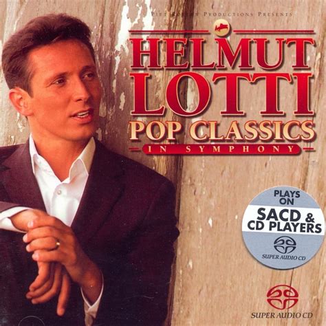 Helmut Lotti - Pop Classics in Symphony (2003) SACD + Hi-Res