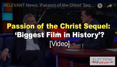 Passion of the Christ Sequel: ‘Biggest Film in History’? [Video]