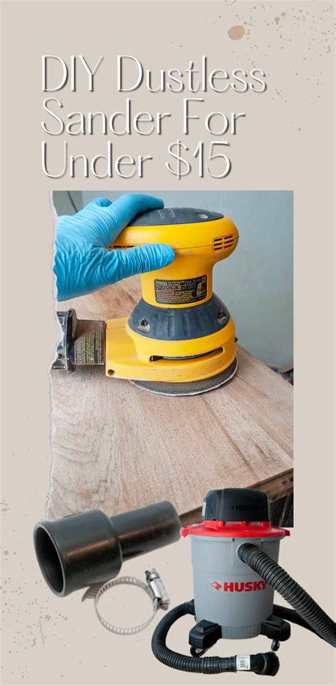 DIY DUSTLESS SANDER For Under $15 - Salvaged Inspirations | Refinishing furniture, Furniture ...