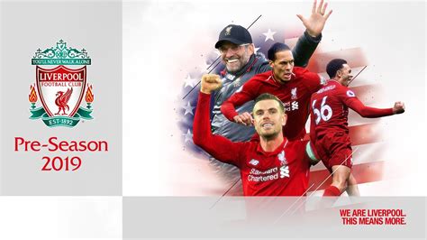 Liverpool FC announce US Tour matches for July 2019 | Notre Dame ...