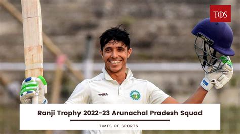 Ranji Trophy 2022-23 Arunachal Pradesh Squad