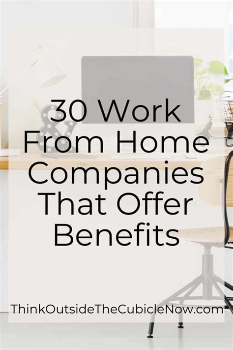 30 Work From Home Companies That Offer Benefits | Think Outside the ...