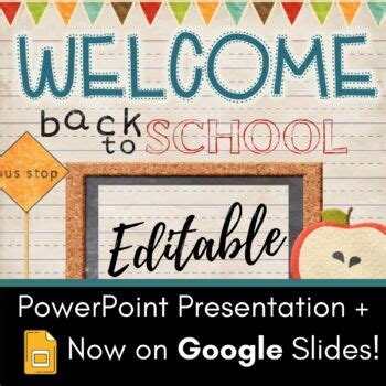 Welcome Back To School PowerPoint Presentation - EDITABLE + Google Slides