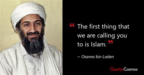 “The first thing that we are calling…” Osama bin Laden Quote