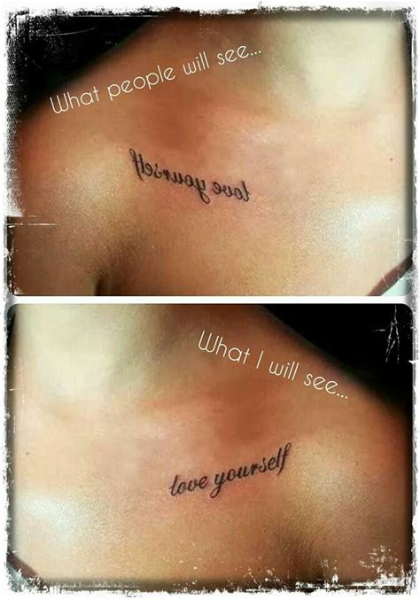 Backwards "love yourself" clavicle tattoo Clavicle Tattoo, I Tattoo, Tattoo Quotes, Henna ...