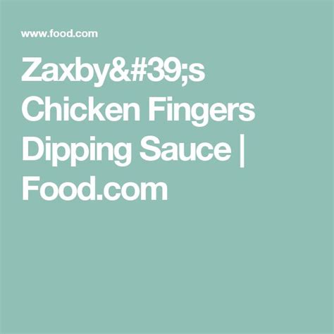 Zaxby's Chicken Fingers Dipping Sauce | Recipe | Dipping sauces recipes ...