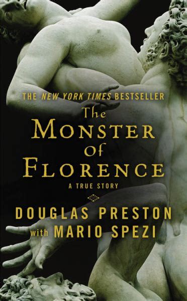 The Monster of Florence by Douglas Preston and Mario Spezi - BookBub