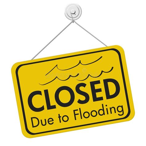 Closed Due To Flooding Sign Stock Image - Image of delays, isolated: 148085139