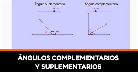 Ángulo Suplementario: La Diferencia Vital entre Complementario y ...