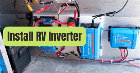 RV Inverter Installation Guide: How To Install An Inverter In An RV ...