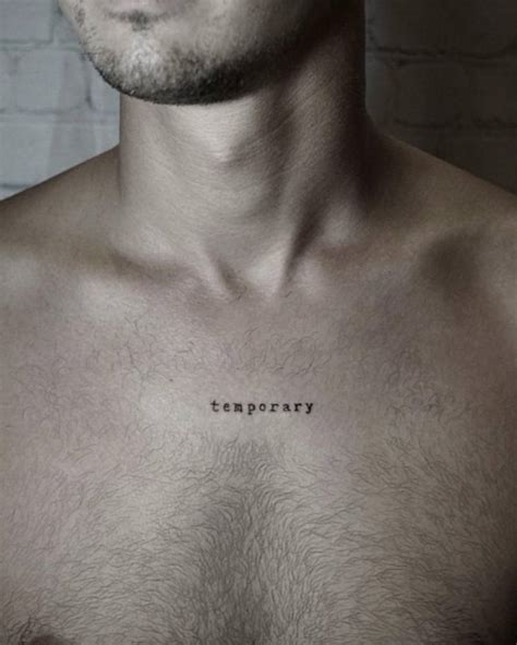 "Temporary" lettering tattoo on the chest