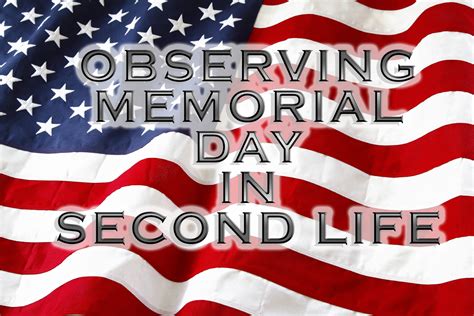 In Observance of Memorial Day in Second Life ~ The SL Enquirer