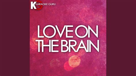 Love on the Brain (Karaoke) - YouTube