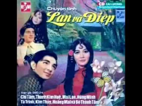 Cai luong LAN VA DIEP (truoc 1975) - Chi Tam, Thanh Kim Hue - YouTube