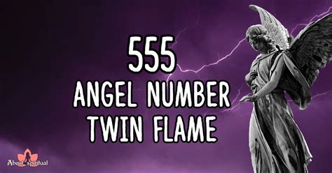 555 Angel Number Twin Flame: Union, Separation, Reunion Powerful ...