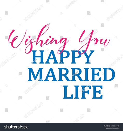 Happy Married Life Wishes Photos and Images | Shutterstock