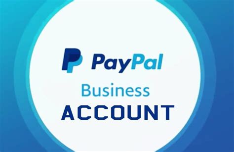 PayPal Business Account - Best Way To Create A PayPal Business Account | Paypal business ...